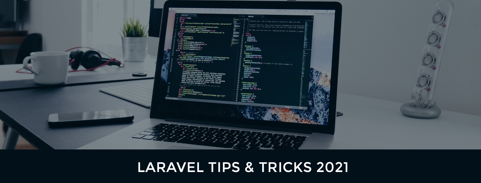 Some Tips & Tricks to Upgrade Your Laravel Code cover image