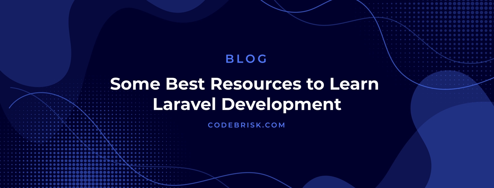 Some Best Resources to Learn Laravel Development cover image