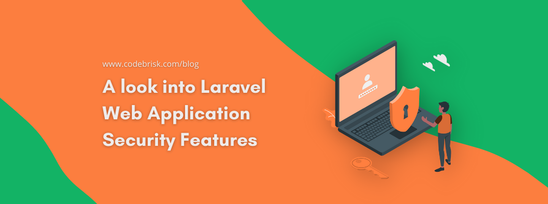 A look into Laravel Web Application Security Features cover image