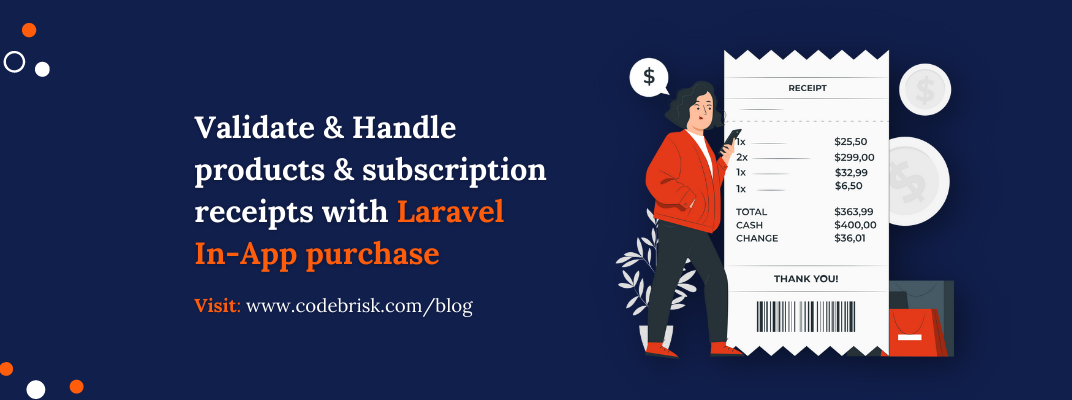 Validate & Handle Products & Subscription Receipt in Laravel cover image