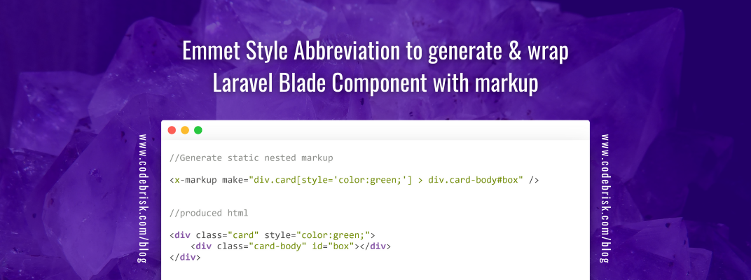 Use Emmet Style Abbreviation for Laravel Blade Components