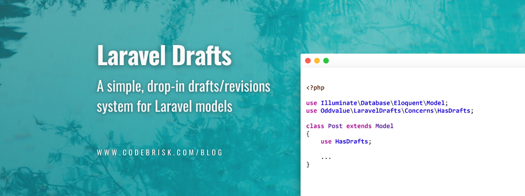 A simple drop-in drafts/revisions system for Laravel models cover image