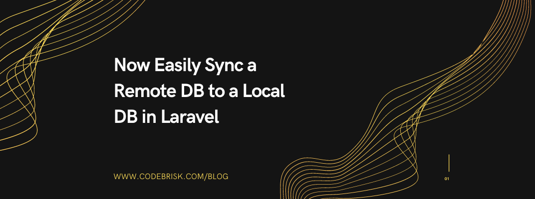 Now Sync Remote Database to a Local Database in Laravel