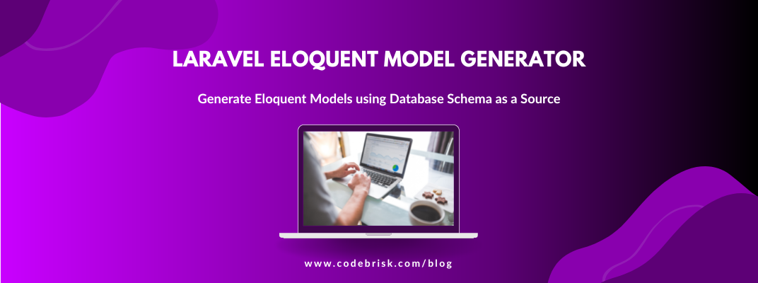 Generate Eloquent Models using Database Schema as a Source cover image