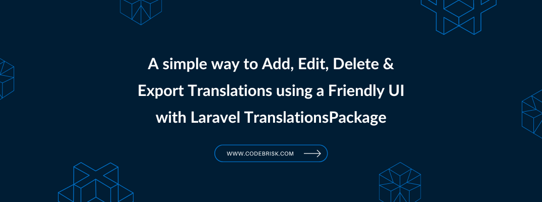 Manage Your App Translations using a Friendly UI in Laravel