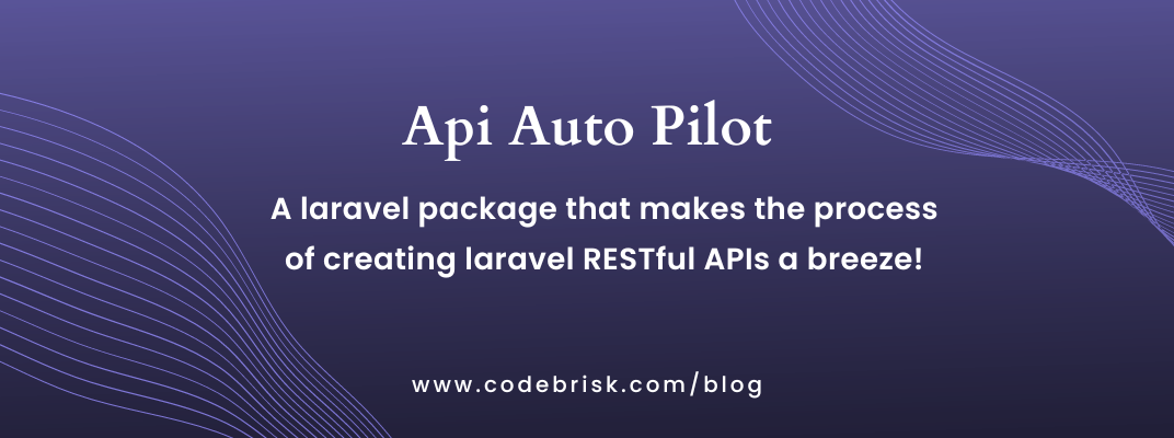 Make the Process of Creating Laravel Restful Api a Breeze cover image